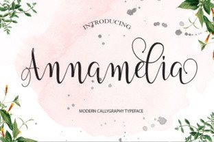 Annamelia: A Handmade Calligraphy Font for Modern Design