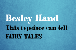 Besley Hand: A Practical Evaluation of the Childish Handwritten Slab Serif