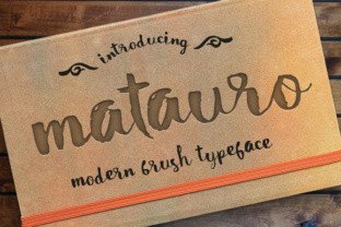 Matauro: The Modern Brush Font That Balances Character with Clarity